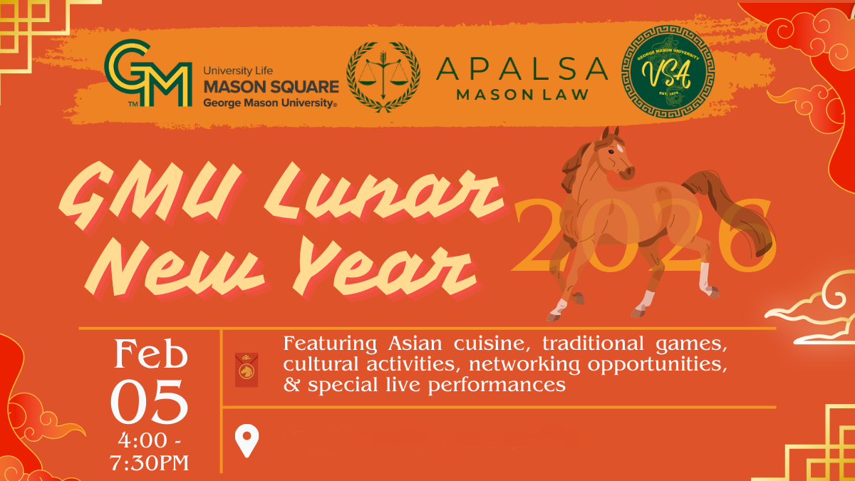 Mason University Life, APALSA, Vietnamese Students Association logos on orange background with GMU Lunar New Year 2026 event name, horse image layered over year, and event details at bottom.